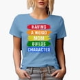 thumbnail image 1 of Having a Weird Mom Builds Character, Baby Blue T-Shirt, Large, 1 of 5