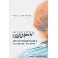 thumbnail image 1 of Having or Is a Codependent Parent?: A step by step guide to having a healthier family relationship (Paperback), 1 of 1