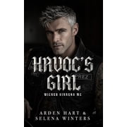 Wicked Sinners MC Havocs Girl A Dark Age-Gap MC Romance, Paperback
