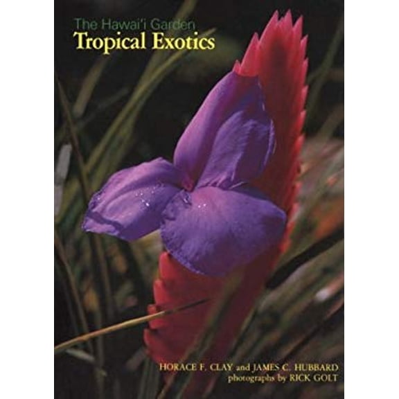 Pre-Owned The Hawai'i Garden: Tropical Exotics (Paperback) 0824811275 9780824811273