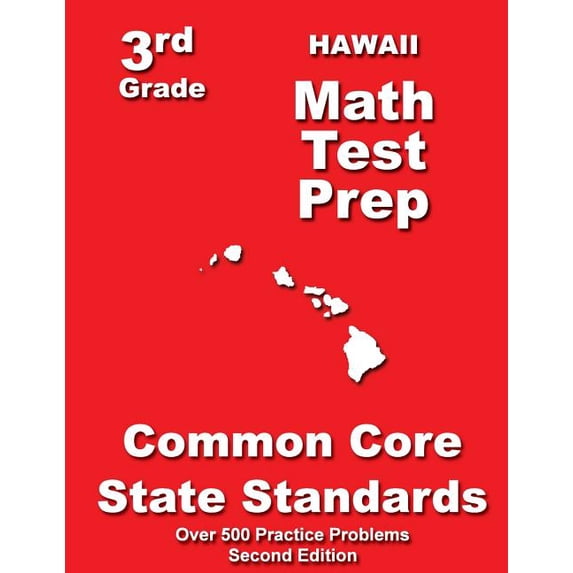 Hawaii 3rd Grade Math Test Prep: Common Core State Standards, (Paperback)