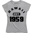 thumbnail image 1 of Hawaii Est. 1959 Established State Usa America History Womens T-Shirt, 1 of 4