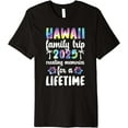 thumbnail image 1 of Hawaii Family Trip 2025 Creating Memories Vacation Hawaii Premium T-ShirtMen and women, Black T-shirt, size: Extra large, 1 of 4