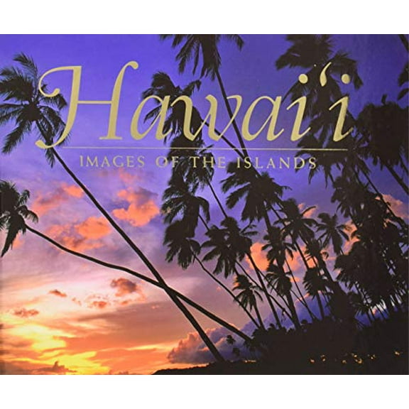 Pre-Owned Hawaii: Images of the Islands (Hardcover) 1566477263 9781566477260