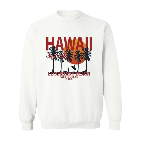 Hawaii Legendary Beach Design Sweatshirt Men -Image by Shutterstock, Male XX-Large