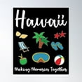 thumbnail image 1 of Hawaii Making Memories Together Family Vacation Design Poster Wall Art, Modern Wall Decor, 12x18 UNFRAMED, 1 of 3