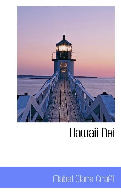 Hawaii Nei (Paperback)