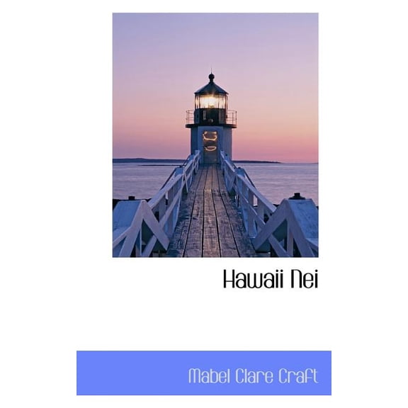 Hawaii Nei (Paperback)
