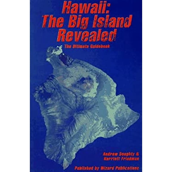 Pre-Owned Hawaii the Big Island Revealed (Paperback) 0963942921 9780963942920