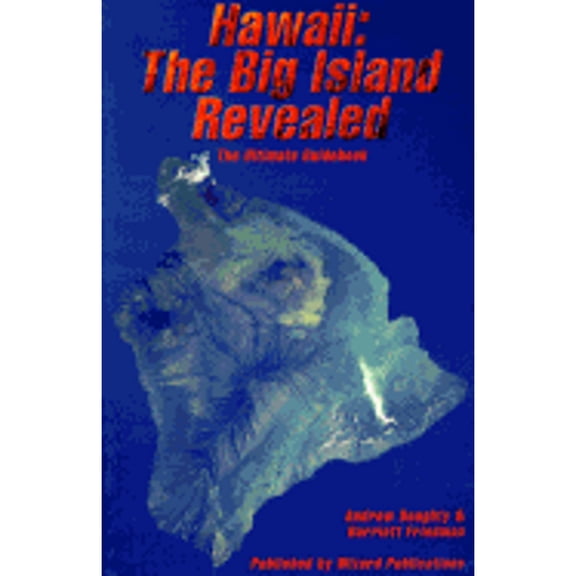 Pre-Owned Hawaii the Big Island Revealed (Paperback) 0963942921 9780963942920