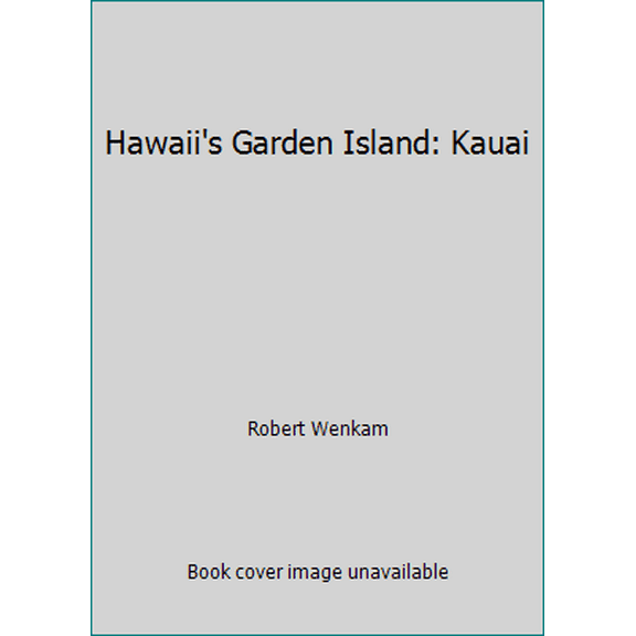 Pre-Owned Hawaii's Garden Island: Kauai (Hardcover) 0528810405 9780528810404