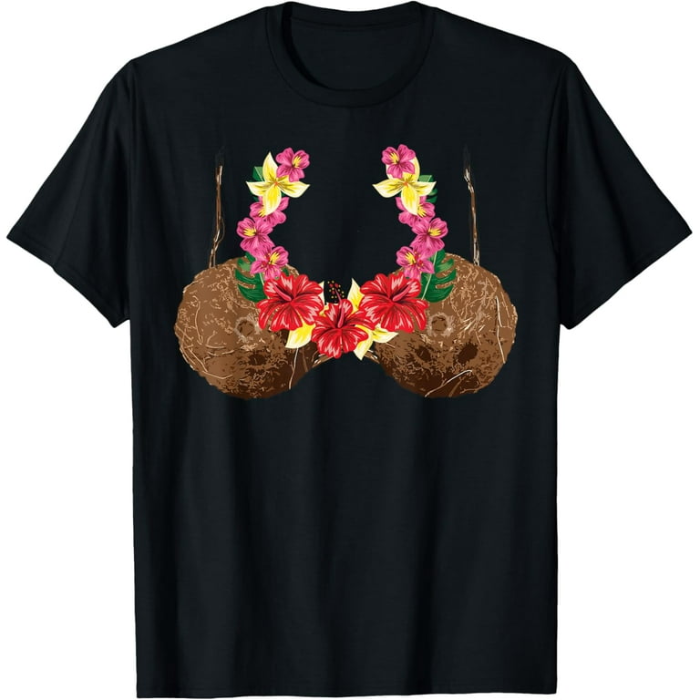 Coconut Bra - Funny Bra - Tropical Bra T-Shirt Coconut Bra - Funny Bra - Tropical Bra T-Shirt