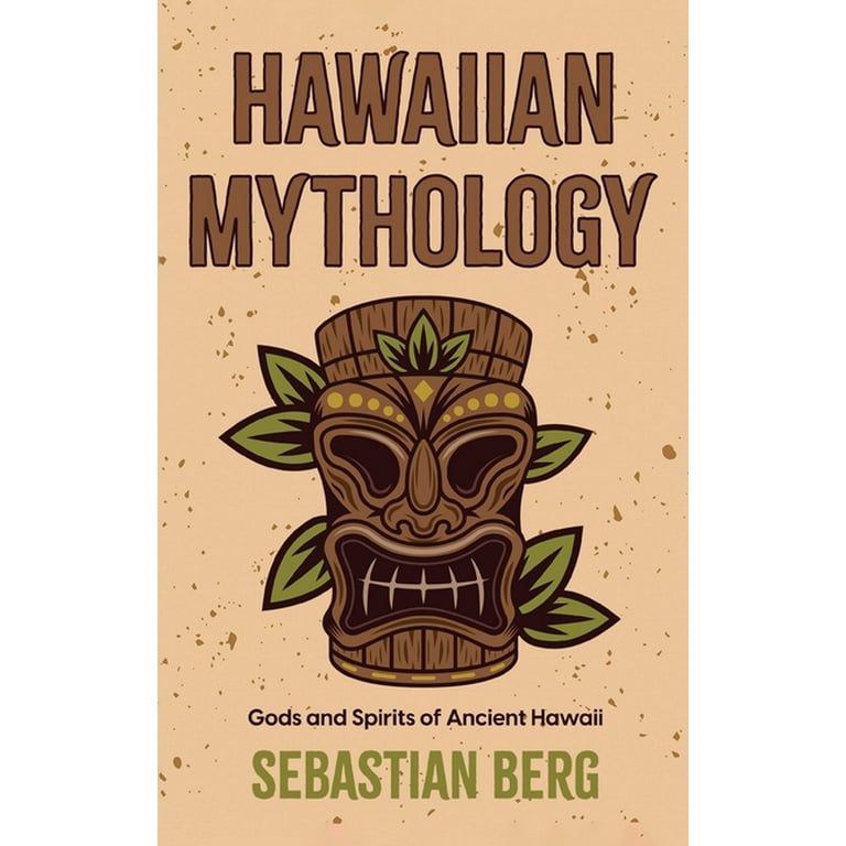 Hawaiian Mythology ハワイの神話 やさしくひも解く ハワイ神話 | 森出じゅん, 竹永絵里 |本
