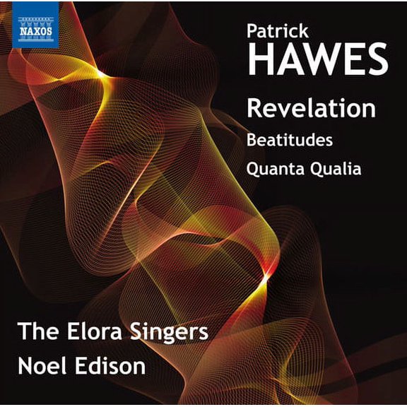 Hawes / Elora Festival Singers / Edison - Revelation - Music & Performance - CD