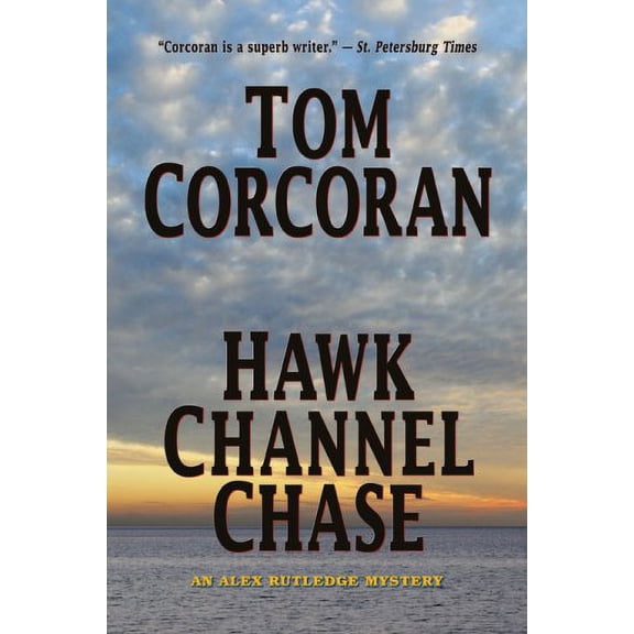 Pre-Owned Hawk Channel Chase (Hardcover) 0978894979 9780978894979
