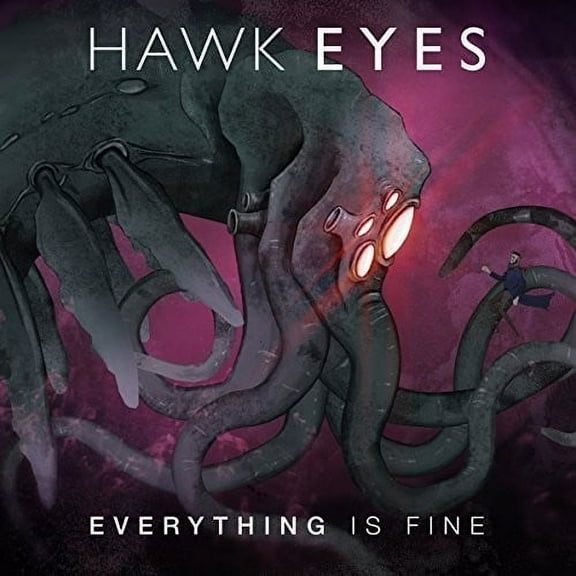 Hawk Eyes - Everything Is Fine - Rock - CD