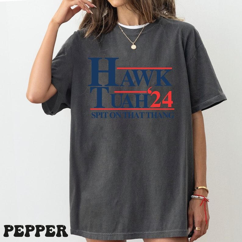 Hawk Tuah Shirt, Spit on That Thing Girl, Hawk Tuah 2024 Spit On That Thang, Funny Meme Girl