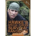 thumbnail image 1 of Hawke's Special Forces Survival Handbook: The Portable Guide to Getting Out Alive (Hardcover), 1 of 1