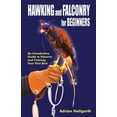 thumbnail image 1 of Hawking & Falconry for Beginners: An Introductory Guide to Falconry and Training Your First Bird (Paperback), 1 of 1