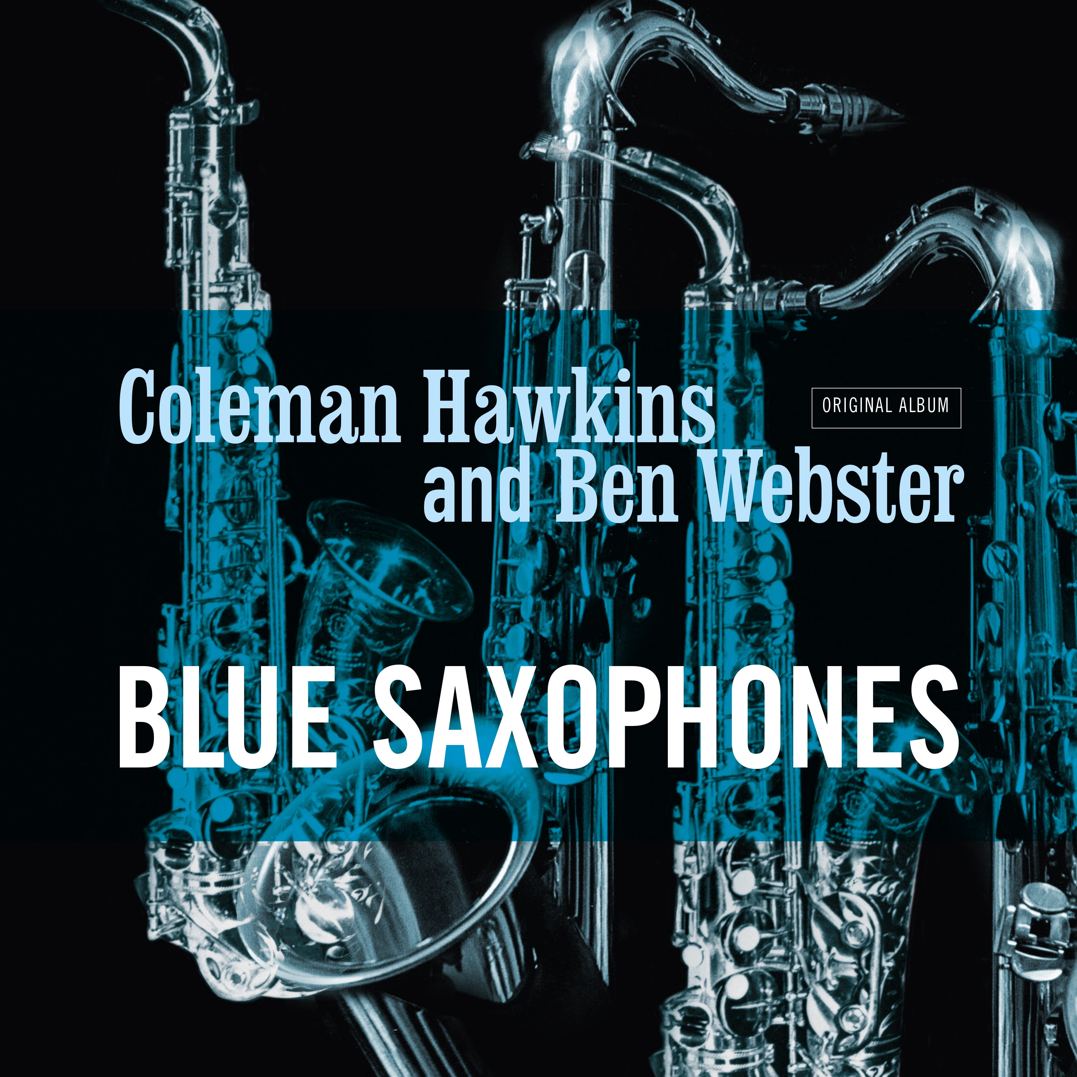 Hawkins,Coleman / Webster,Ben - Blue Saxophones - Ltd 180gm Cool Blue Vinyl - Music & Performance
