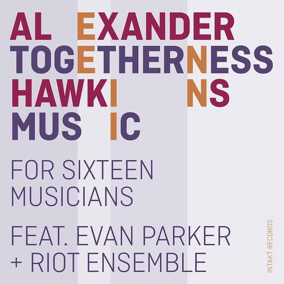 Hawkins / Parker / Riot Ensemble - Togetherness Music - Music & Performance - CD