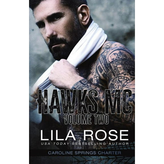 Hawks MC: Caroline Springs Charter- Volume #2, (Paperback)