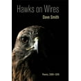 thumbnail image 1 of Hawks on Wires: Poems, 2005-2010, (Paperback), 1 of 1