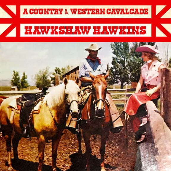 Hawkshaw Hawkins - A Country & Western Cavalcade - Music & Performance - CD