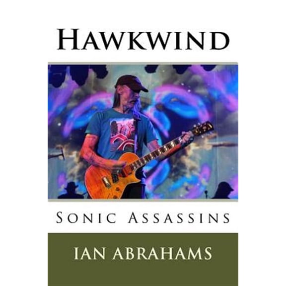 Hawkwind: Sonic Assassins
