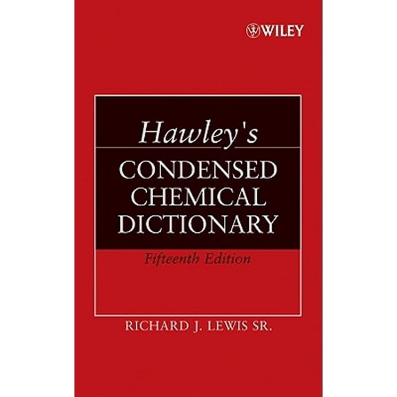 Pre-Owned Hawley's Condensed Chemical Dictionary (Hardcover) by Richard J Lewis