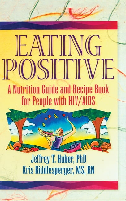 Haworth Medical Information Sources Eating Positive: A Nutrition Guide ...
