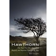 thumbnail image 1 of Pre-Owned Hawthorn: The Tree That Has Nourished, Healed, and Inspired Through the Ages Hardcover, 1 of 1