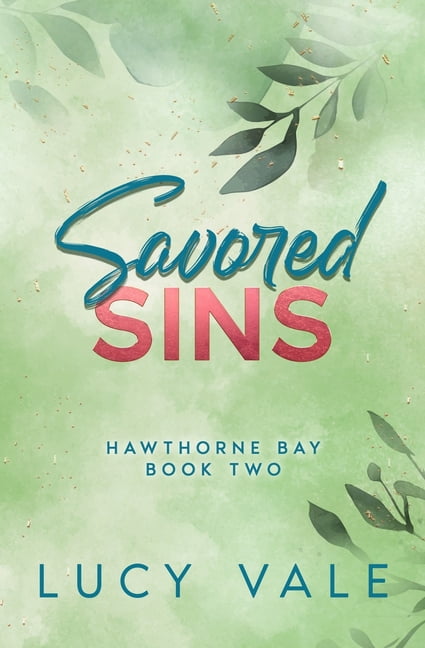 Hawthorne Bay Savored Sins: A Small Town Reverse Age Gap Romance with a Paranormal Twist, Book 2, (Paperback)