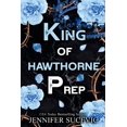 thumbnail image 1 of Hawthorne Prep King of Hawthorne Prep (Special Edition): A Dark, Enemies-to-Lovers New Adult Bully Sports Romance, Book 1, (Paperback), 1 of 1