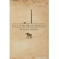 thumbnail image 1 of Hay For Dead Horses (Paperback) by Joseph Fisk, Konner McIntyre, 1 of 1