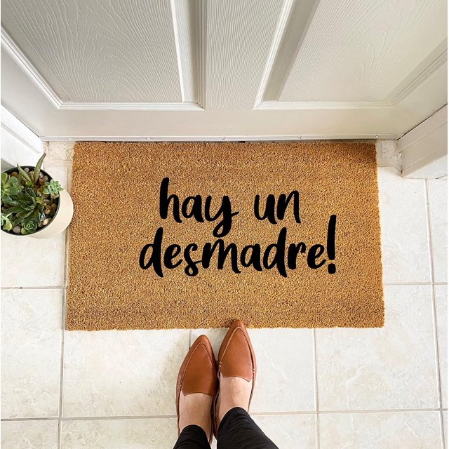 Hay Un Desmadre Doormat In Spanish Doormat for Latinos Desmadre Doormat