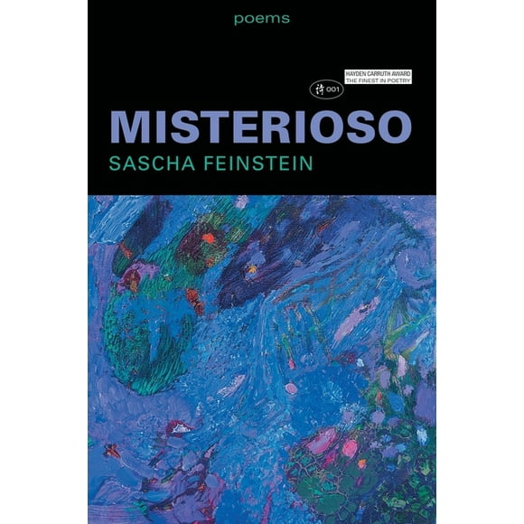 Hayden Carruth Award for New and Emerging Poets: Misterioso: Poems (Paperback)