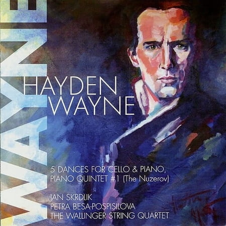 Hayden Wayne - 5 Dances For Cello & Piano / The Piano Quintet #1 (The Nuzerov) - Classical - CD