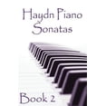thumbnail image 1 of Piano Music Lessons Books: Haydn Piano Sonatas Book 2: Piano Sheet Music: Joseph Haydn Creation (Paperback), 1 of 1