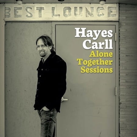 Hayes Carll - Alone Together Sessions - Music & Performance - CD