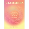 thumbnail image 1 of Hayley Doyle: Glimmers: How to Find Pockets of Joy in Every Day (Hardcover), 1 of 2
