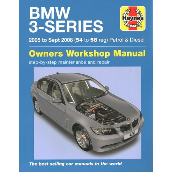 Haynes BMW 3-Series 2005 to Sept 2008 (54 to 58 Reg) Petrol & Diesel Owners Workshop Manual