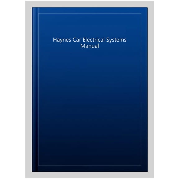 Haynes Car Electrical Systems Manual