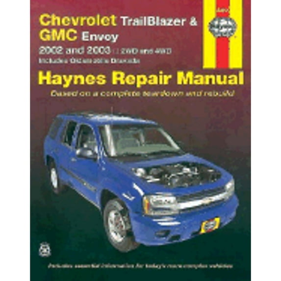 Pre-Owned Chevrolet Trailblazer and GMC Envoy Automotive Repair Manual: 2002-2003 (Haynes Automotive Repair Manuals) Paperback