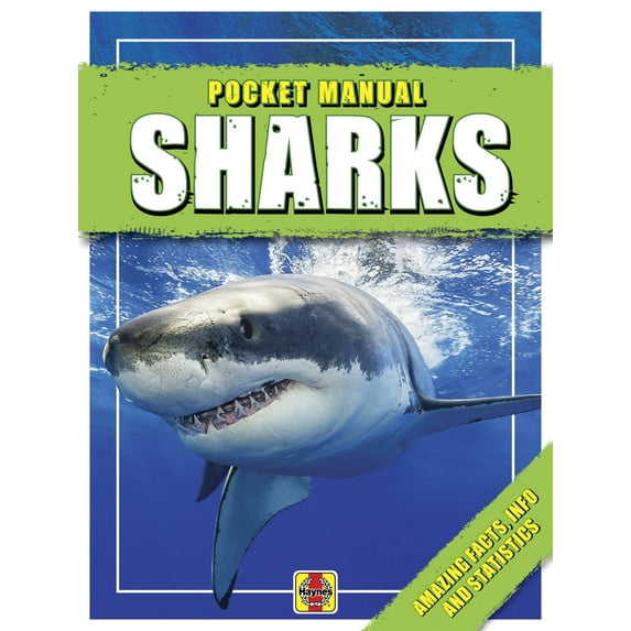 Haynes Pocket Manual: Sharks: Amazing Facts, Info and Statistics (Paperback)