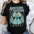 thumbnail image 1 of Haynes Sisters Sisters White Christmas Movie Unisex T-Shirt, Sizes S-5XL - Gategoo, 1 of 5