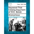 thumbnail image 1 of Haywood Trial Closing Argument of W.E. Borah, 1 of 1