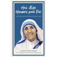 thumbnail image 1 of Pre-Owned Haz Algo Hermoso Para Dios: Las Enseñanzas Esenciales de Madre Teresa, 365 Reflexiones Diarias (Hardcover) 1635821517 9781635821512, 1 of 1