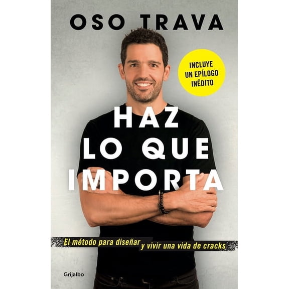 Haz Lo Que Importa / Do What Matters (Paperback)