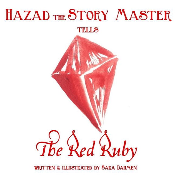 Hazad the Story Master: The Red Ruby (Series #1) (Paperback)
